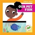 Michele Jakubowski, Kevin Payne - Our Pet Fish