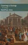 Pryce-Jones, David Pryce-Jones - Openings & Outings