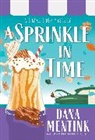 Dana Mentink, Mentink Dana - A Sprinkle in Time