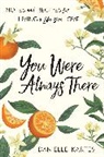 Danielle Kartes - You Were Always There