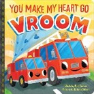 Rose Rossner, Kathryn Selbert, SELBERT KATHRYN - You Make My Heart Go Vroom!
