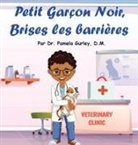 Pamela Gurley - Petit Garçon Noir, Brises les Barrières