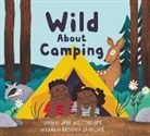 Jane Whittingham, Bryanna Chapeskie - Wild about Camping