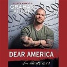 Graham Allen, John Pruden - Dear America: Live Like It's 9/12 (Hörbuch)