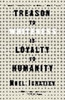 Noel Ignatiev, Ignatiev Noel, Geert Dhondt, Zhandarka Kurti, Jarrod Shanahan - Treason to Whiteness Is Loyalty to Humanity