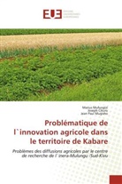 Joseph Cikuru, Marius Mufungizi, Jean Paul Mugisho - Problématique de l`innovation agricole dans le territoire de Kabare