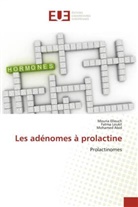 Mohamed Abid, Mouna Elleuch, Fatma Loukil - Les adénomes à prolactine