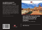 Nick Sharman - Les intérêts de la Grande-Bretagne en matière d'investissement en Espagne