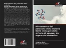 Vaibhav Dixit, Mayuresh Gulame - Rilevamento del parassita della malaria Nelle immagini dello striscio di sangue: Un approccio biomedico