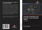 Averil Coxhead - Uso del vocabolario per iscritto in una seconda lingua
