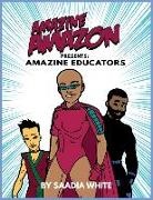 Saadia White - Amazine Amazon presents Amazine Educators: Amazine Educators