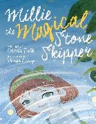 Olivia Polk, Vanya Liang - Millie and the Magic Stone Skipper