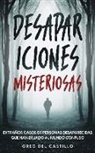 Greg Castillo - Desapariciones Misteriosas