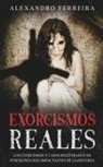 Alexandro Ferreira - Exorcismos Reales