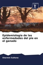 Sharmin Sultana - Epidemiología de las enfermedades del pie en el ganado