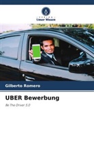 Gilberto Romero - UBER Bewerbung