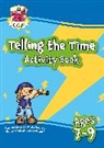 CGP Books, CGP Books, CGP Books, CGP Books - Telling the Time Activity Book for Ages 7-9