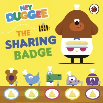 DUGGEE HEY,  Hey Duggee - Hey Duggee: The Sharing Badge