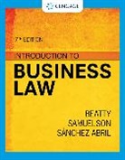 Patricia Abril, Patricia Sanchez Abril, Jeffrey Beatty, Jeffrey F. Beatty, Beatty Jeffrey, Susan Samuelson... - Introduction to Business Law