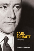 R Mehring, Reinhard Mehring - Carl Schmitt - A Biography