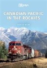Lothian Ian, IAN LOTHIAN, Ian Lothian - CANADIAN PACIFIC IN THE ROCKIES