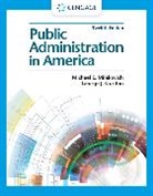 George Gordon, Gordon George, Michael Milakovich - Public Administration in America