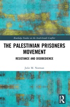 Julie M Norman, Julie M. Norman, Norman Julie M. - Palestinian Prisoners Movement
