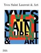 Stephan Janson, Mouna Mekouar, Mouna Mekour, Stephan Janson, Mouna Mekour - Yves Saint Laurent and Art