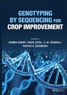 Rupesh K. Deshmukh, Vinod Goyal, S. M. Shivaraj, H Sonah, Humira Sonah, Humira Goyal Sonah... - Genotyping By Sequencing for Crop Improvement
