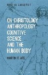 Martin Claes, CLAES MARTIN - On Christology, Anthropology, Cognitive Science and the Human Body