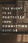 Jonathan Herring, Herring Jonathan, Herring Jonathan Herring - The Right to Be Protected from Committing Suicide