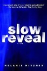 Melanie Mitzner - Slow Reveal