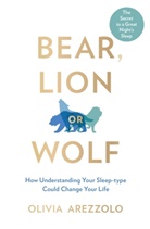 OLIVIA AREZZOLO - Bear, Lion or Wolf