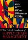Thomas Y. (Professor of Supply Chain Managem Choi, Choi, Li, Rogers, Schoenherr, Wagner... - Oxford Handbook of Supply Chain Management