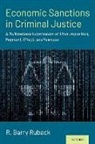Ruback, R. Barry Ruback, R. Barry (Professor of Criminology and Soc Ruback - Economic Sanctions in Criminal Justice