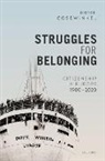 Gosewinkel, Dieter Gosewinkel, Dieter (Director of the Center for Glo Gosewinkel, Gosewinkel Dieter - Struggles for Belonging