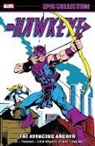 Mark Gruenwald, Don Heck, Stan Lee, Lee Stan, Marvel Various, Roy Thomas - HAWKEYE EPIC COLLECTION: THE AVENGING ARCHER