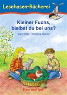 Ingrid Uebe, Wolfgang Slawski - Kleiner Fuchs, bleibst du bei uns?