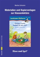 Martina Schramm, Ingrid Uebe - Begleitmaterial: Kleiner Fuchs, bleibst du bei uns? / Neuausgabe