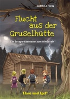 Judith Le Huray, Timo Grubing - Flucht aus der Gruselhütte