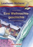 Charles Dickens, Manfred Mai, Petra Dorkenwald - Eine Weihnachtsgeschichte