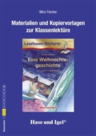 Mira Fischer - Begleitmaterial: Eine Weihnachtsgeschichte
