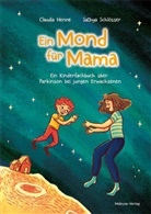Claudia Henne-Einsele, Sathya Schlösser, Sathya Schlösser - Ein Mond für Mama