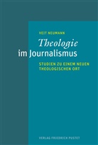 Veit Neumann, Veit (Dr.) Neumann, Vei Neumann, Veit Neumann - Theologie im Journalismus