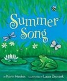 Kevin Henkes, Henkes Kevin, Laura Dronzek, Dronzek Laura - Summer Song