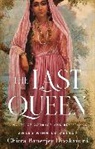 Chitra Banerjee Divakaruni - The Last Queen