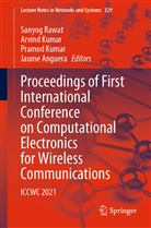Jaume Anguera, Arvin Kumar, Arvind Kumar, Pramod Kumar, Pramod Kumar et al, Sanyog Rawat - Proceedings of First International Conference on Computational Electronics for Wireless Communications