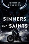 Jennifer Roberson - Sinners and Saints