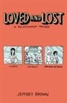 Jeffrey Brown - Loved and Lost: A Relationship Trilogy
