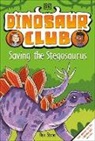 DK, Rex Stone - Dinosaur Club: Saving the Stegosaurus